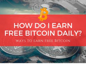 How Do I Earn Free Bitcoin Daily?