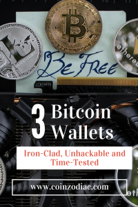 3 bitcoin wallets that are Iron-Clad, Unhackable and Time-Tested- CoinZodiac