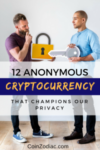 12 Anonymous Cryptocurrencies that Champions Our Privacy. Coinzodiac