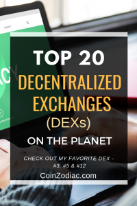 Top 20 Decentralized Exchanges on the Planet (Latest DEXs in 2019) Coinzodiac