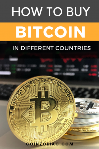How to Buy Bitcoin In Different Countries [+International Infographic Guide].CoinZodiac