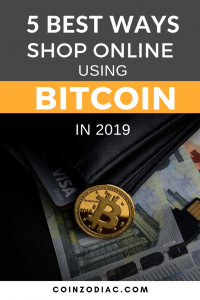 5 Best Ways to Shop Online using Bitcoin 2019
